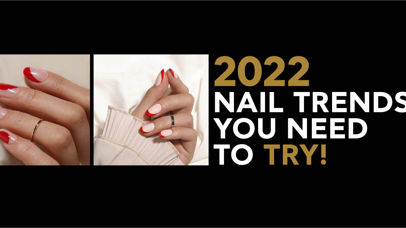2022 Nail Trends you need to try!