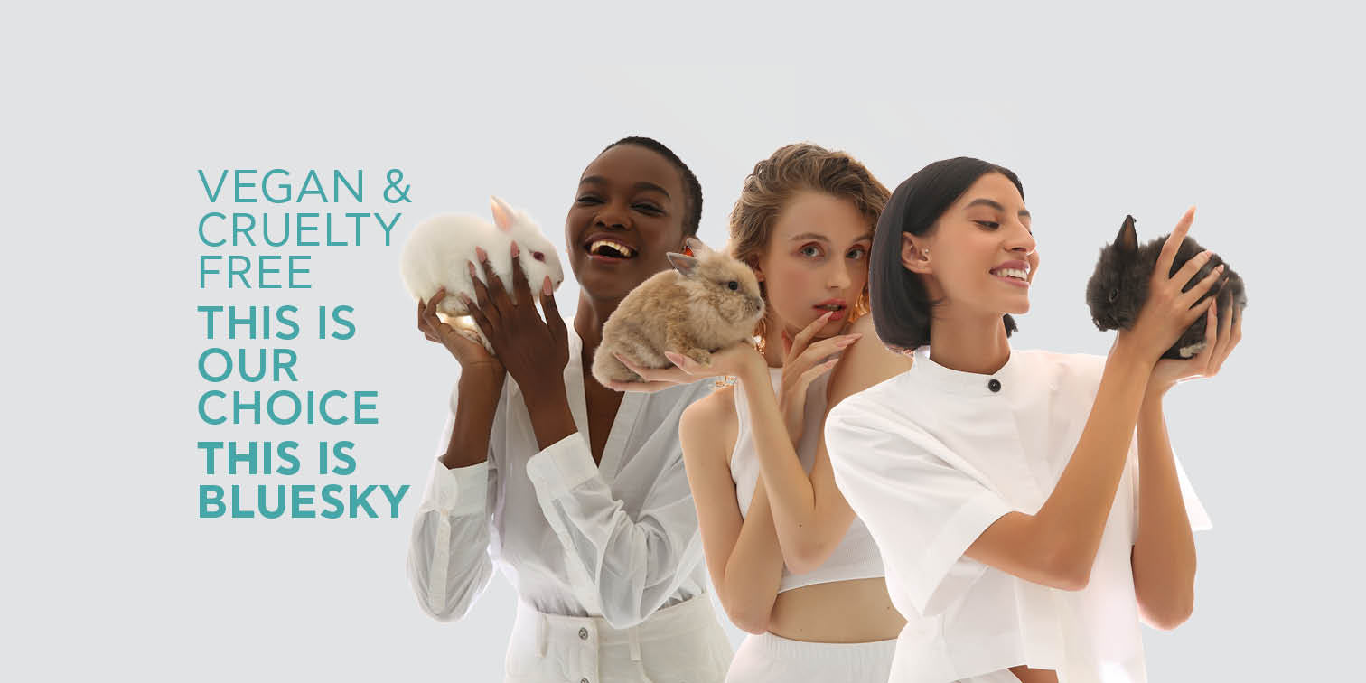 Vegan & Cruelty Free. This is our Choice. <br> This is BLUESKY