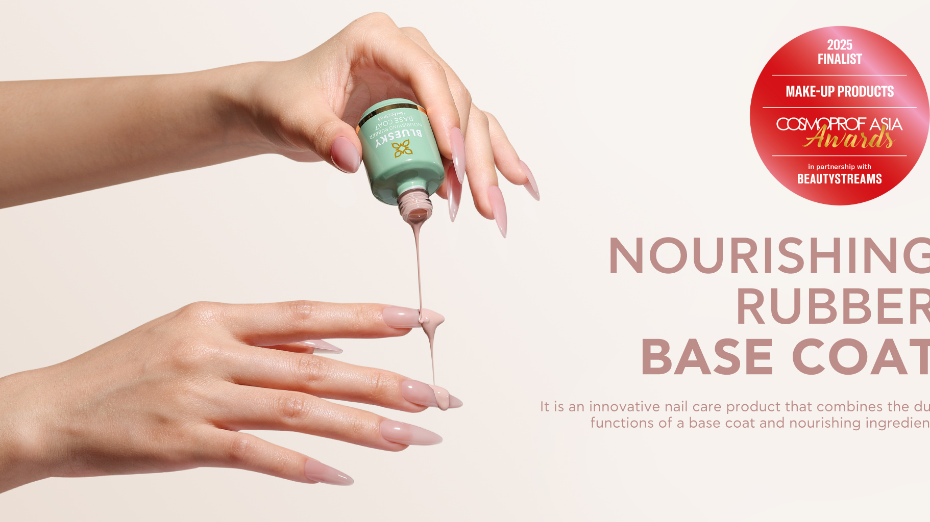 Nourishing Rubber Base Coat wins COSMOPROF ASIA AWARD FINALIST!