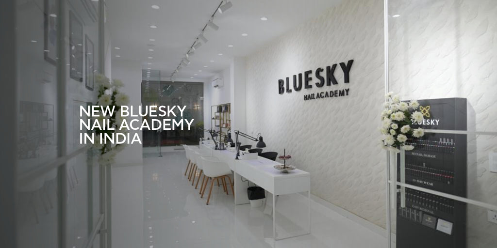 New BLUESKY Nail Academy in India