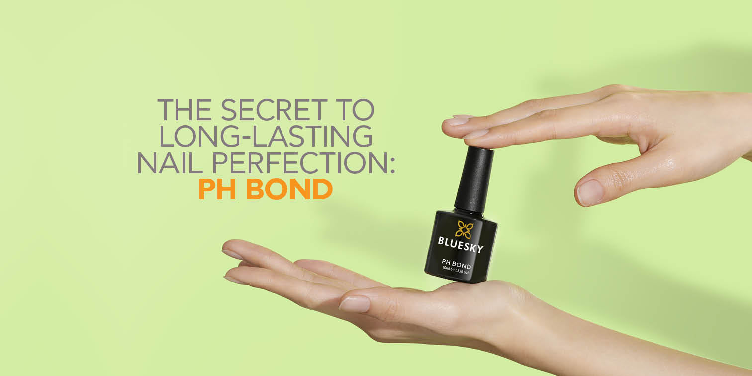 The Secret to Long-Lasting Nail Perfection: PH Bond
