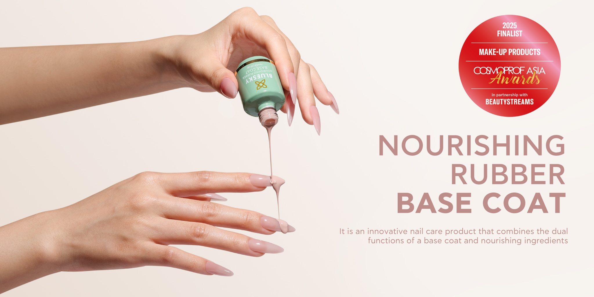 Nourishing Rubber Base Coat wins COSMOPROF ASIA AWARD FINALIST!